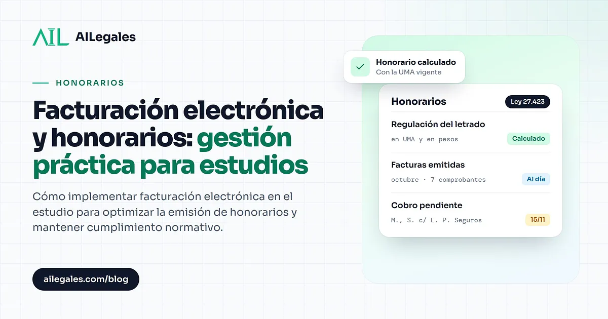 Facturación electrónica y honorarios: gestión práctica para estudios