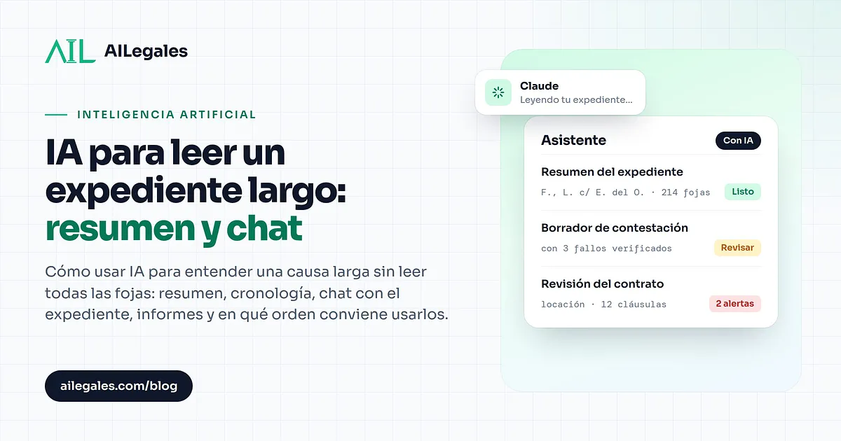 IA para leer un expediente largo: resumen y chat