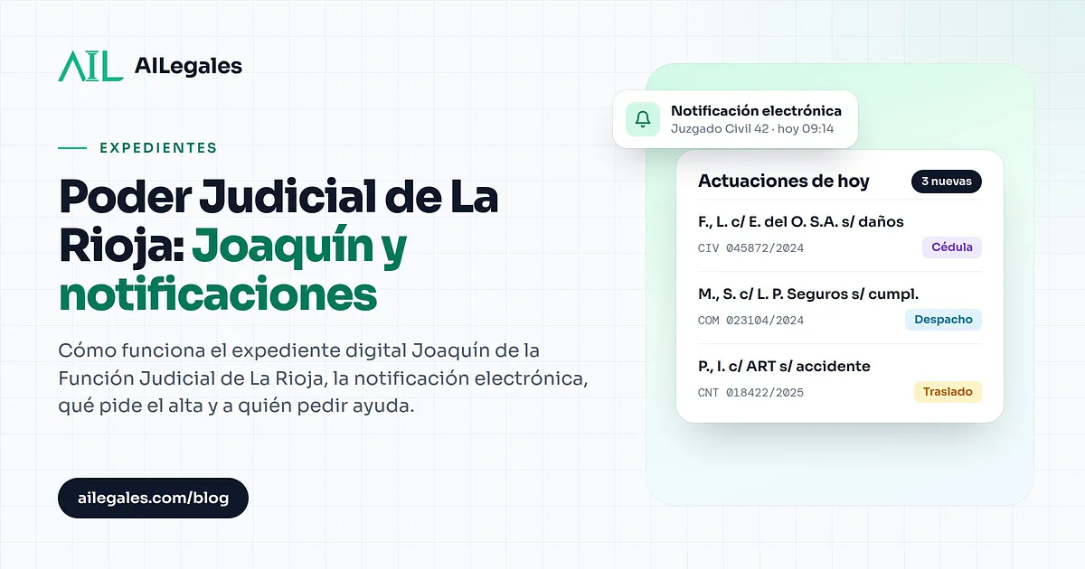 Poder Judicial de La Rioja: Joaquín y notificaciones